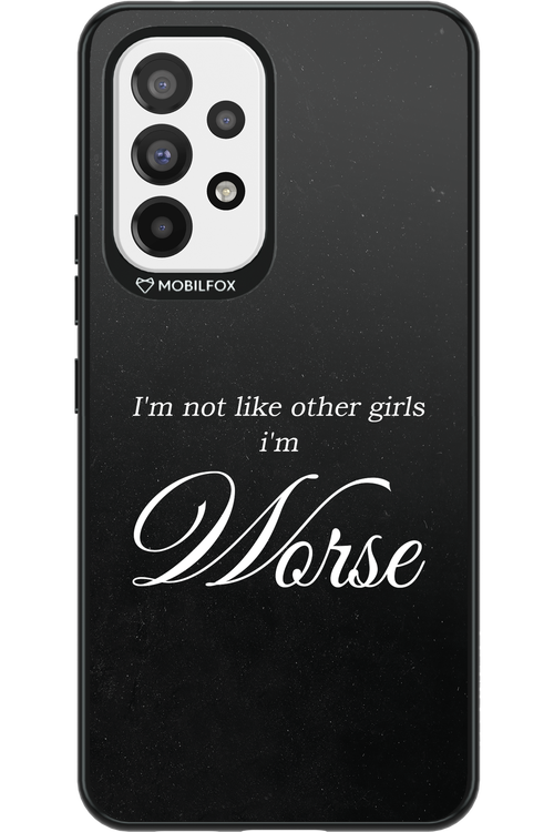 I'm Worse - Samsung Galaxy A53