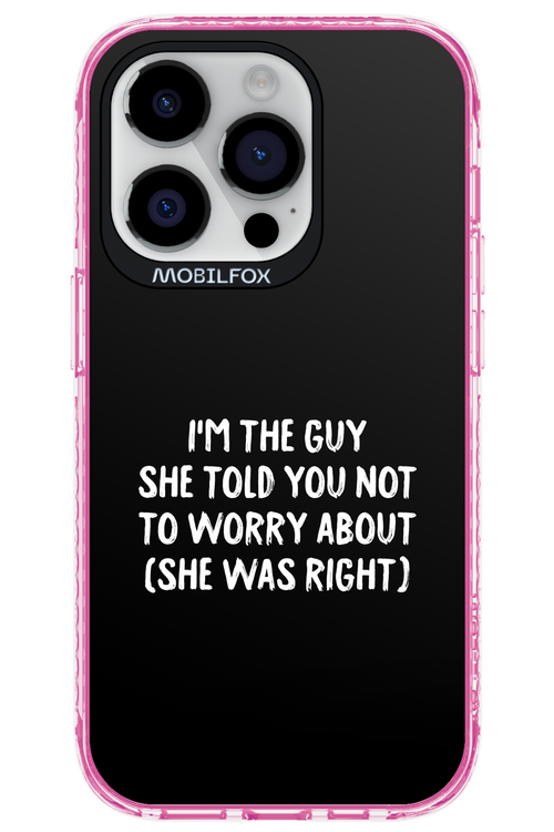 She was right 2.0 - Apple iPhone 14 Pro