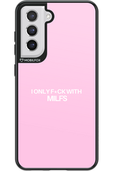 Only Milf Pink - Samsung Galaxy S21 FE