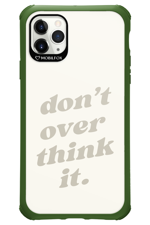 No OverThink - Apple iPhone 11 Pro Max