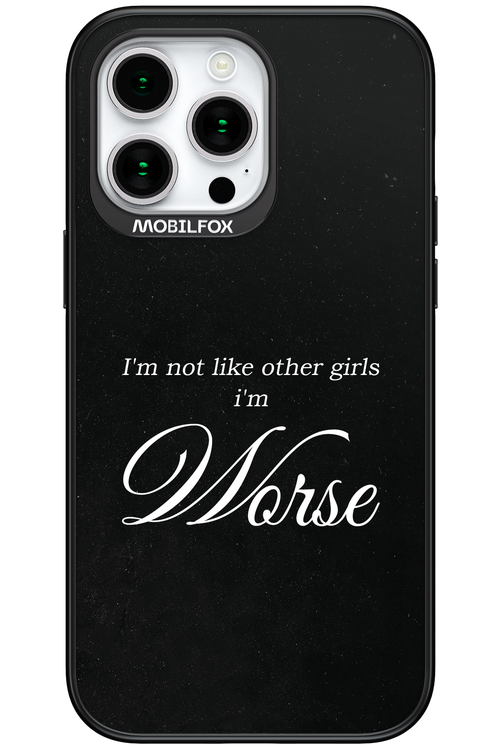 I'm Worse - Apple iPhone 15 Pro Max