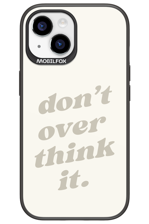 No OverThink - Apple iPhone 15