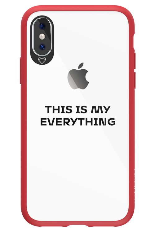 This is my everything - Apple iPhone X