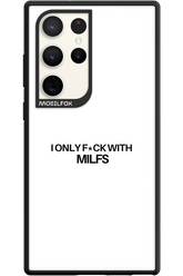 Only Milf White - Samsung Galaxy S23 Ultra
