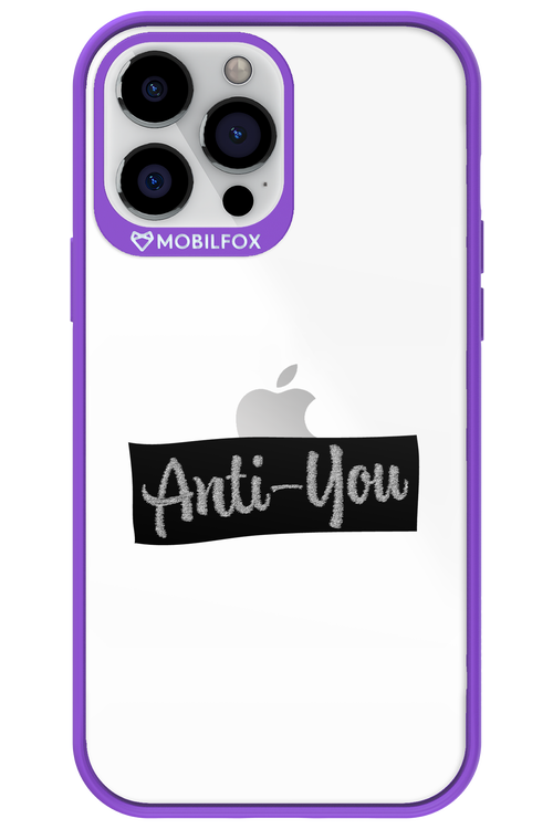 Anti - You (canceled) - Apple iPhone 13 Pro Max