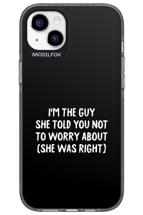 She was right 2.0 - Apple iPhone 14 Plus