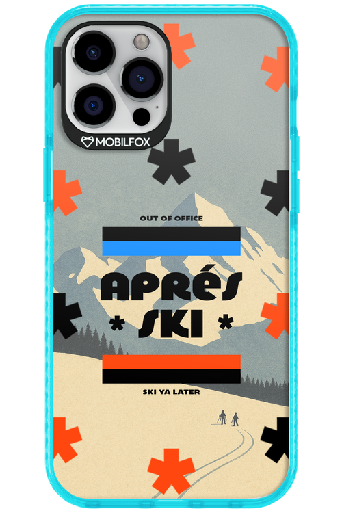 Ski Ya Later - Apple iPhone 12 Pro Max