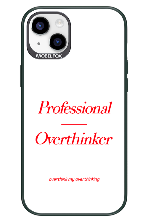 Pro Overthinker - Apple iPhone 14 Plus