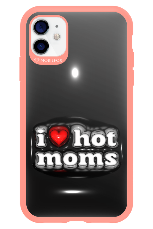 I love hot moms puffer 2.0 - Apple iPhone 11