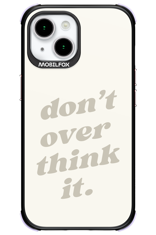 No OverThink - Apple iPhone 15