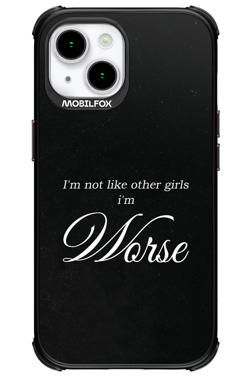 I'm Worse - Apple iPhone 15