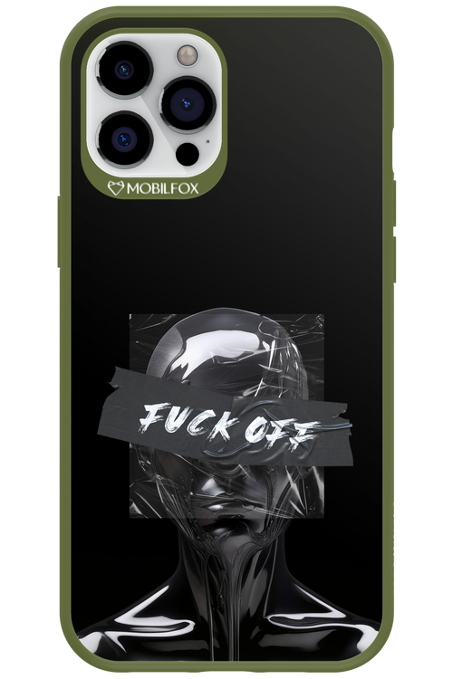 Fuck OFF - Apple iPhone 12 Pro Max