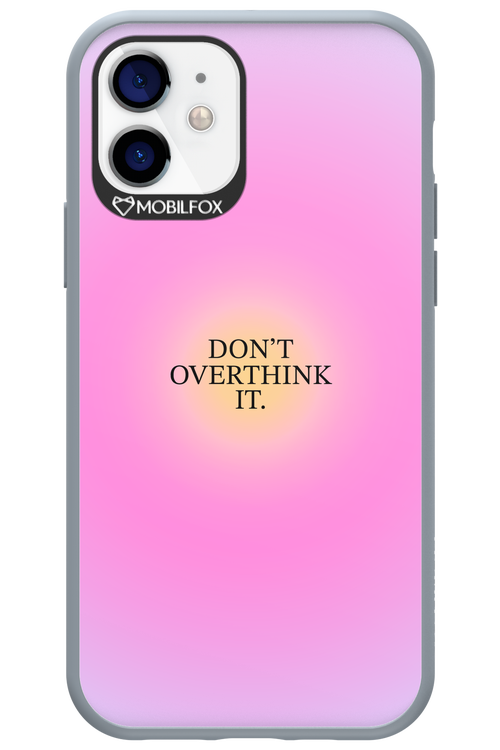 Don't Overthink It - Apple iPhone 12