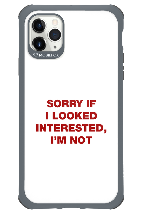 I'm not - Apple iPhone 11 Pro Max