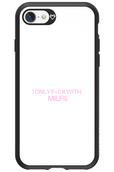 Only Milf - Apple iPhone 7