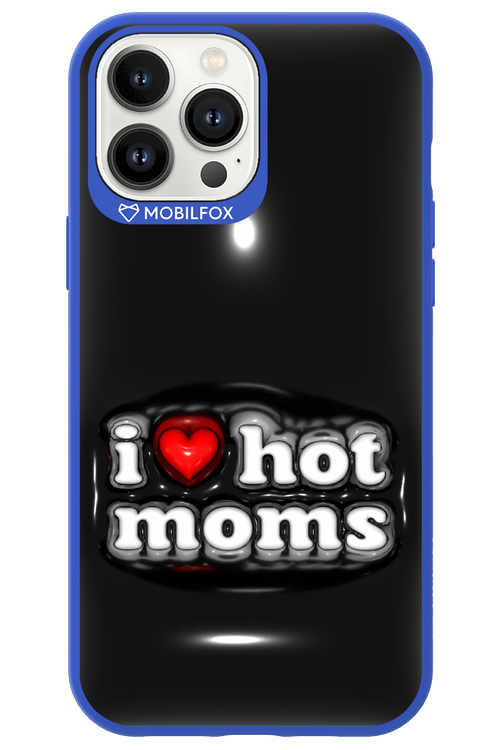 I love hot moms puffer 2.0 - Apple iPhone 13 Pro Max