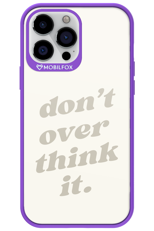 No OverThink - Apple iPhone 13 Pro Max