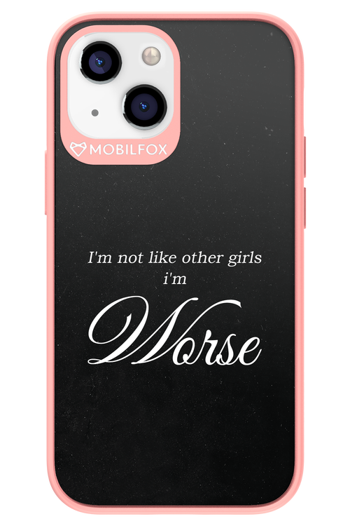 I'm Worse - Apple iPhone 13 Mini