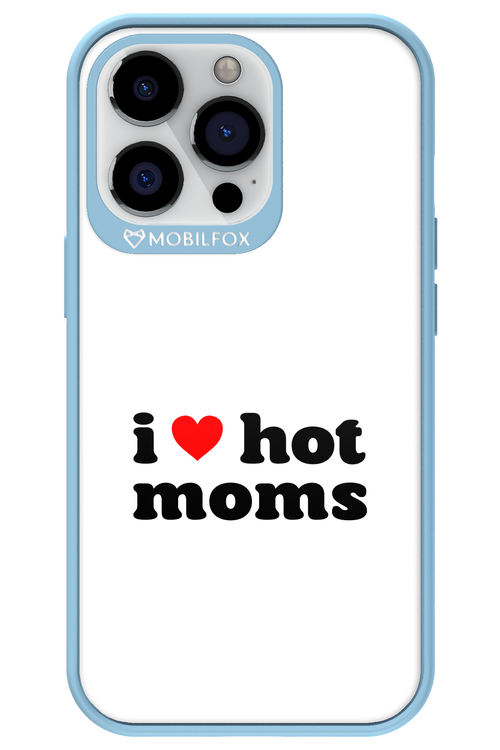 I love hot moms W - Apple iPhone 13 Pro