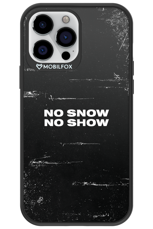 No snow, no show - Apple iPhone 13 Pro Max