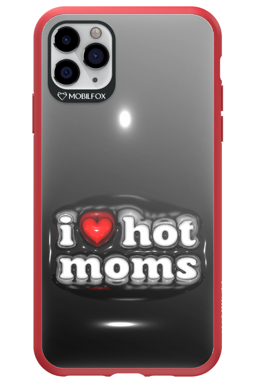 I love hot moms puffer 2.0 - Apple iPhone 11 Pro Max