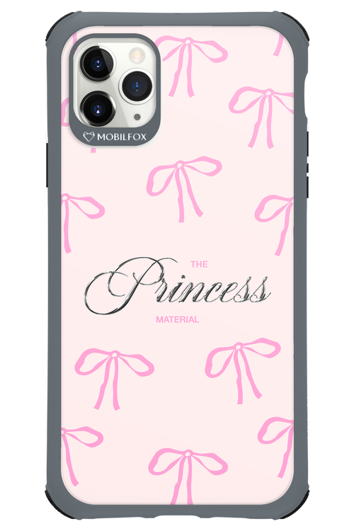 Princess Material - Apple iPhone 11 Pro Max