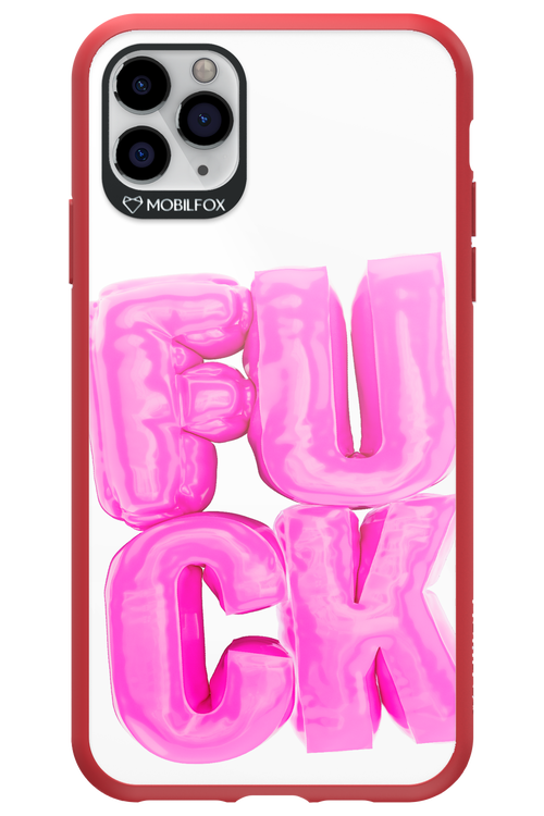 F*ck Transparent - Apple iPhone 11 Pro Max