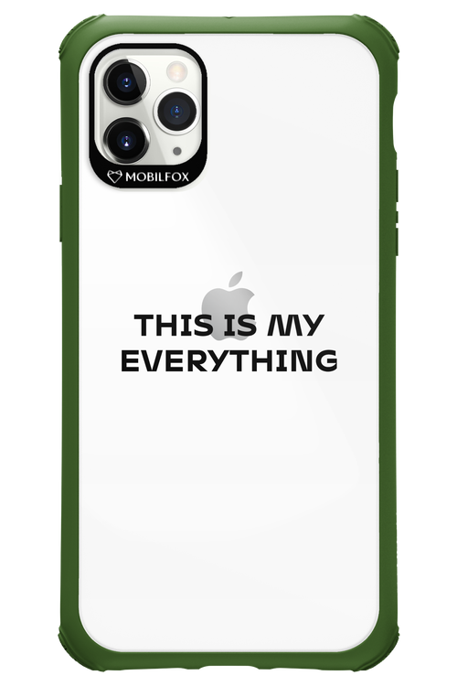 This is my everything - Apple iPhone 11 Pro Max