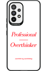 Pro Overthinker - Samsung Galaxy A53