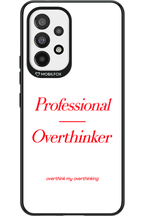 Pro Overthinker - Samsung Galaxy A53