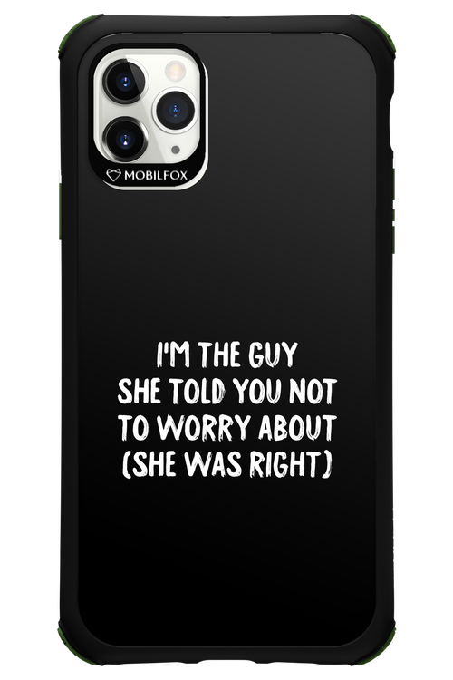 She was right 2.0 - Apple iPhone 11 Pro Max