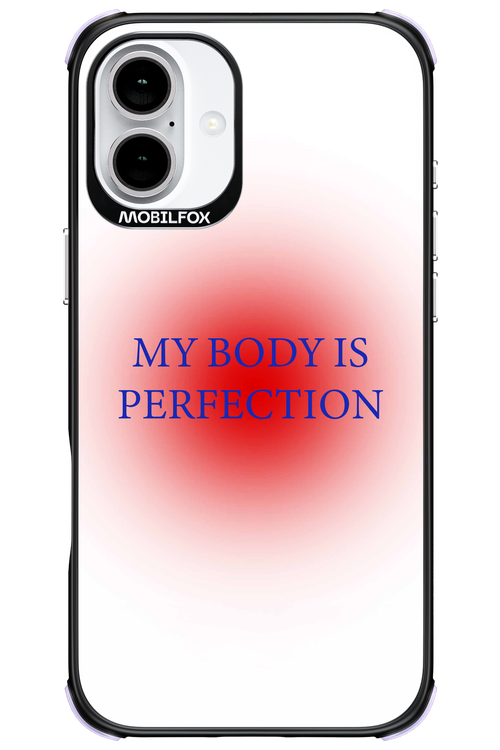 My body is perfection - Apple iPhone 16 Plus