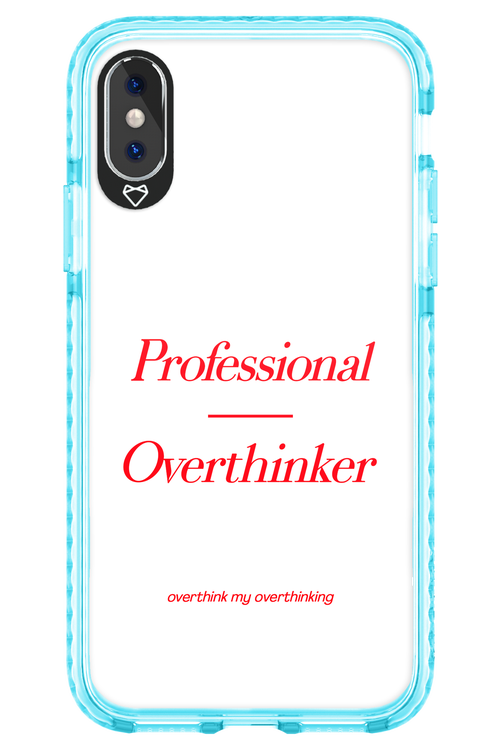 Pro Overthinker - Apple iPhone XS