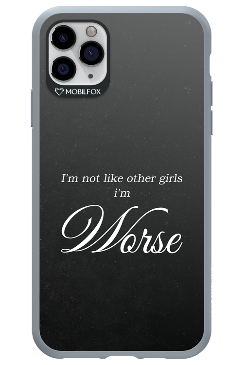 I'm Worse - Apple iPhone 11 Pro Max