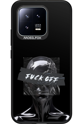 Fuck OFF - Xiaomi 13