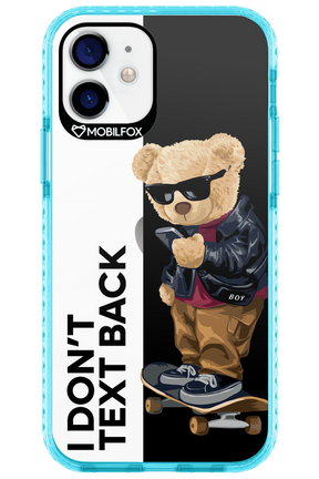 I Don’t Text Back - Apple iPhone 12