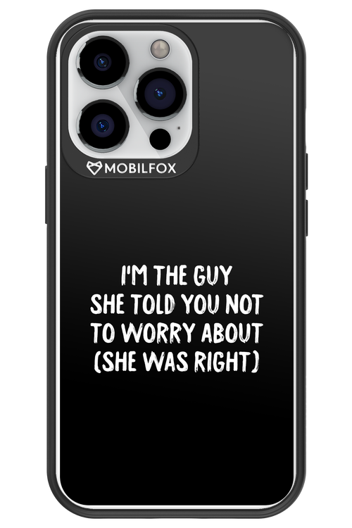 She was right 2.0 - Apple iPhone 13 Pro