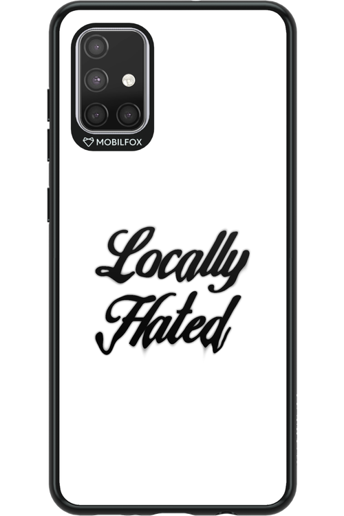 Locally Hated - Samsung Galaxy A71