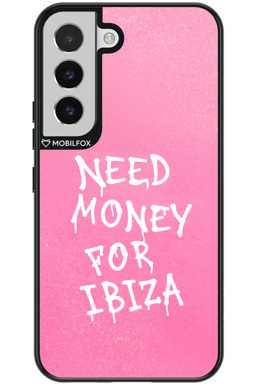 Need money for Ibiza 2.0 - Samsung Galaxy S22