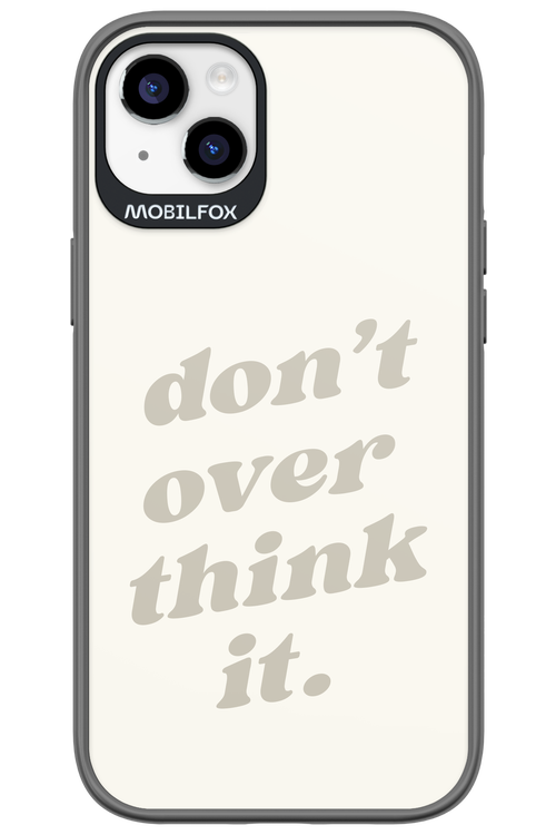 No OverThink - Apple iPhone 14 Plus