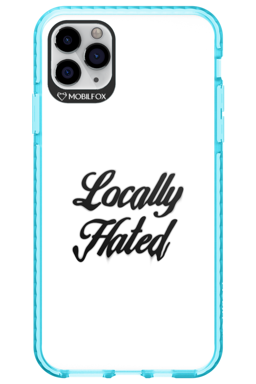 Locally Hated - Apple iPhone 11 Pro Max
