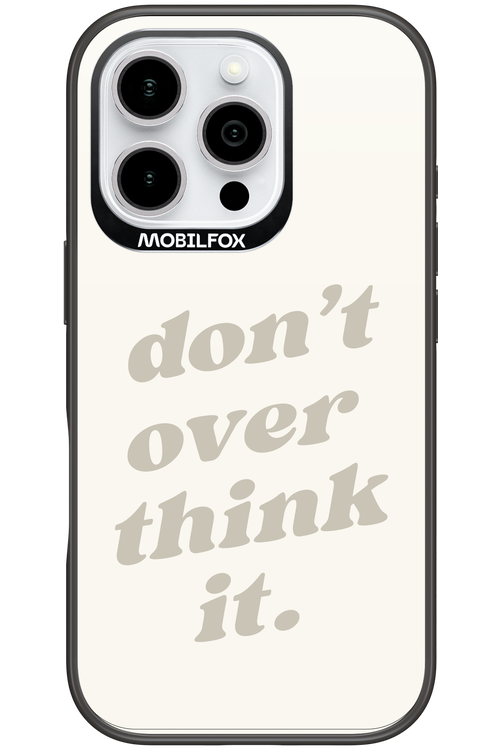 No OverThink - Apple iPhone 16 Pro