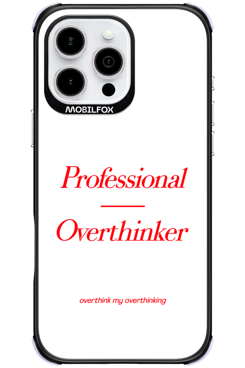 Pro Overthinker - Apple iPhone 16 Pro Max