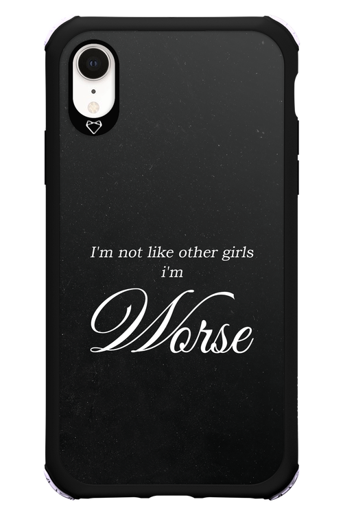 I'm Worse - Apple iPhone XR