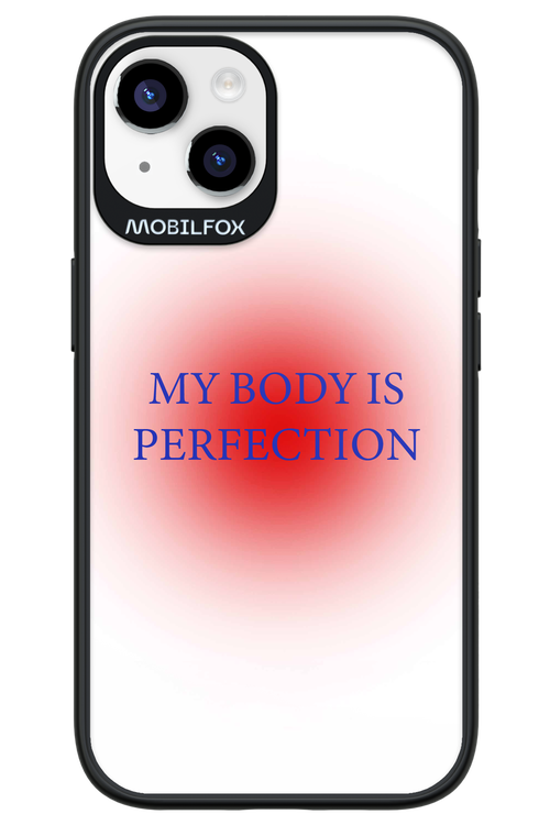 My body is perfection - Apple iPhone 14