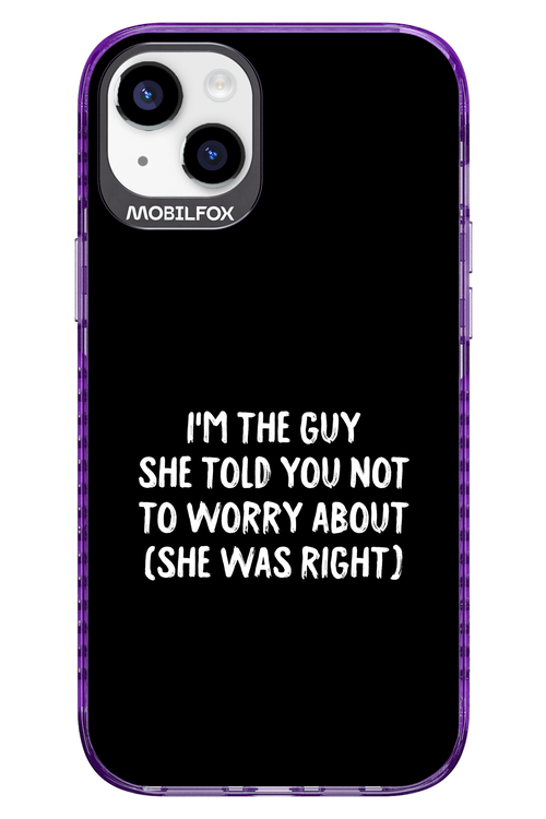 She was right 2.0 - Apple iPhone 14 Plus