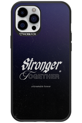 Stronger Together - Apple iPhone 12 Pro Max