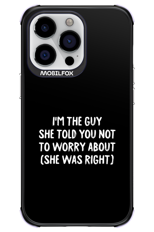 She was right 2.0 - Apple iPhone 13 Pro