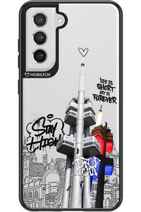 Stay Street Forever - Samsung Galaxy S21 FE