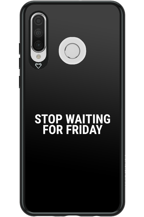 Stop waiting for Friday - Huawei P30 Lite